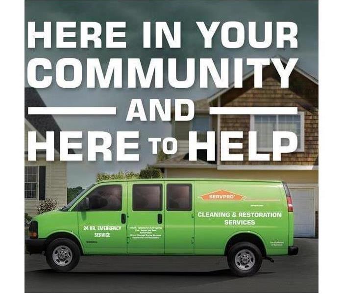 SERVPRO is here in your community and here to help.